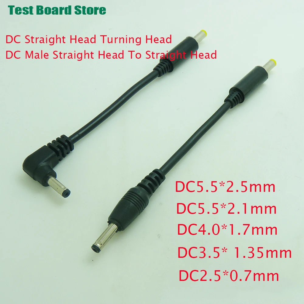 

Test Board 1Pcs DC Male To Male Charging Wire 5.5*2.1MM Straight Connector 4.0*1.7MM Elbow 3.5*1.35MM Power Cord Adapter 0.1M-1M