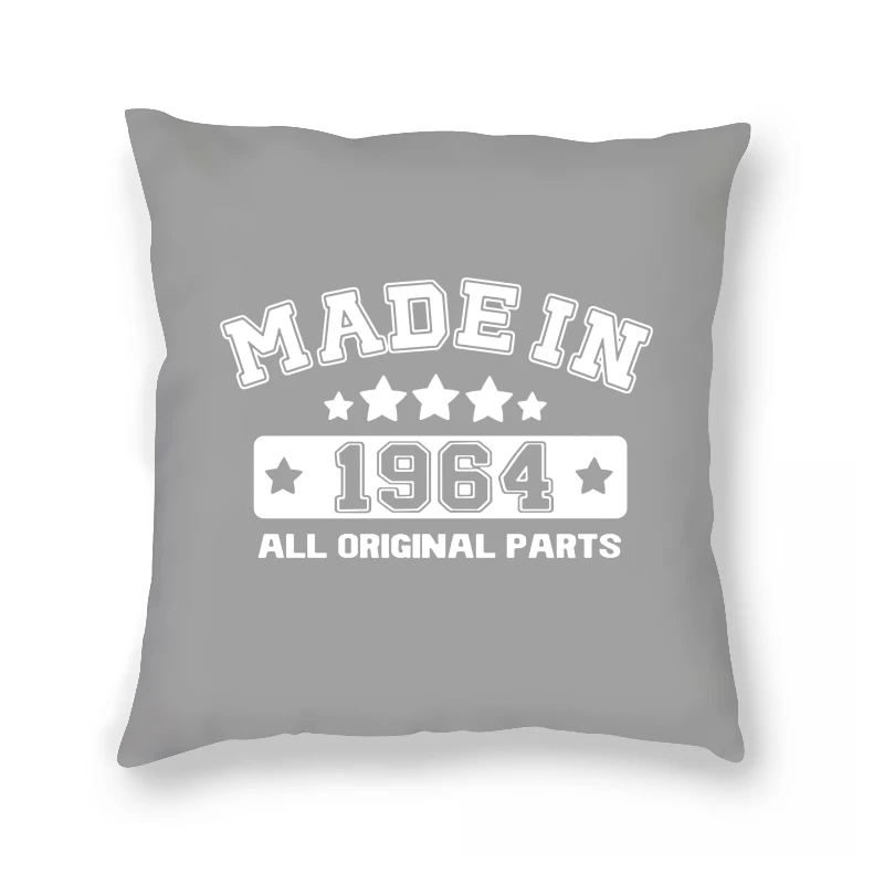 

REM REM Fashion Made In 1964 Funny Birthday Gift Pillow Case Cool