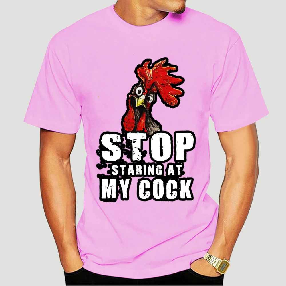 

Stop Staring At My Cock Chicken Funny T Shirt Cute Spring Custom Cotton Novelty S-Xxxl Novelty Breathable Shirt 4972X