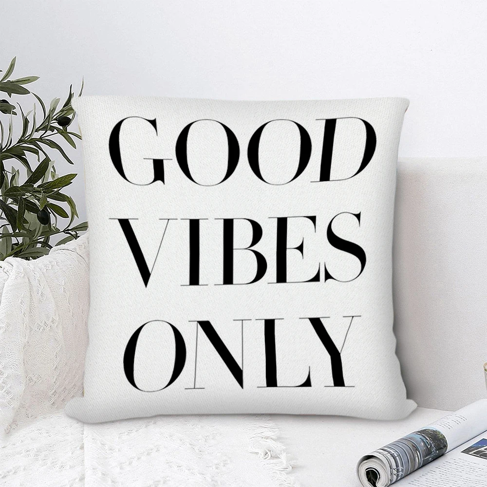 

Good Vibes Only Polyester Pillow Cover Decorative Pillows for Sofa Bedroom Pillow Cases Home Decor Cushion Covers 45*45cm