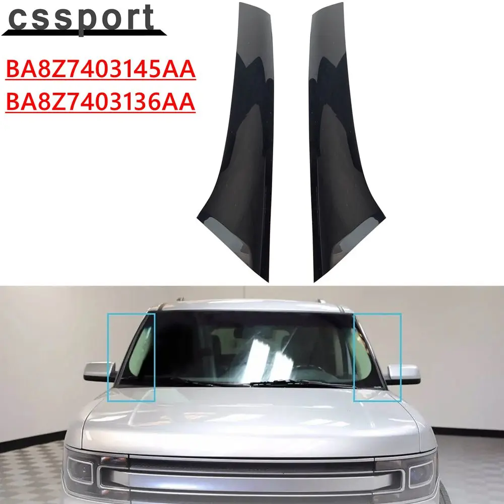 

BA8Z7403145AA Windshield-Outer Pillar Trim Molding Passenger&Driver Side Left+Right Sides For 2009-2019 Ford Flex BA8Z7403136AA