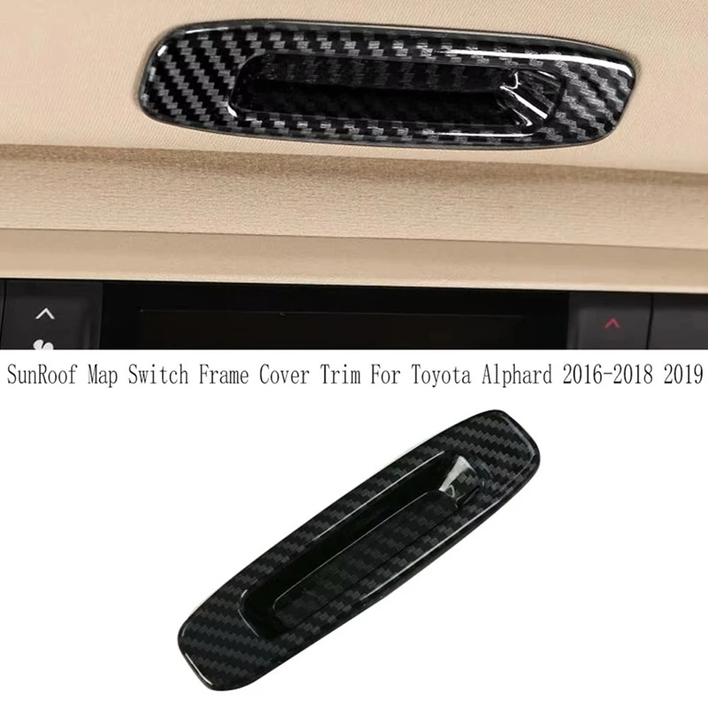 Для Toyota Alphard 2016-2018 внутренняя задняя купольная крыша автомобиля Skylights Sunroof Map рамка