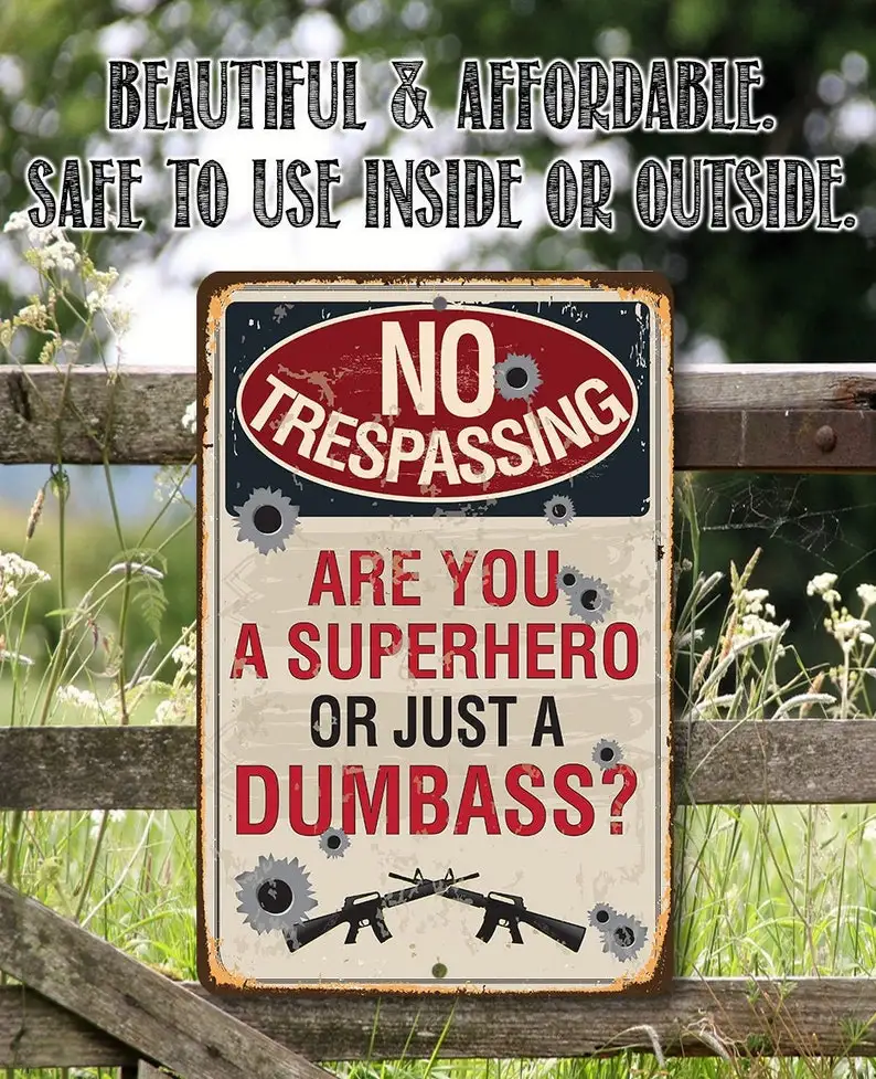 

Custom Wood Appearance Metal Bar SignWarning Trespassing Superhero - 8" X 12" Or 12" X 18" Aluminum Tin Awesome Metal Poster