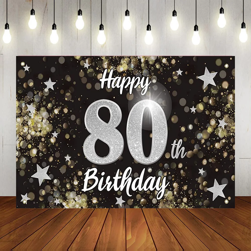 

Happy 80th Birthday Party Men Women Gift Backdrop Banner Black Gold Stars Balloons Years Anniversary Suppiles Background Poster