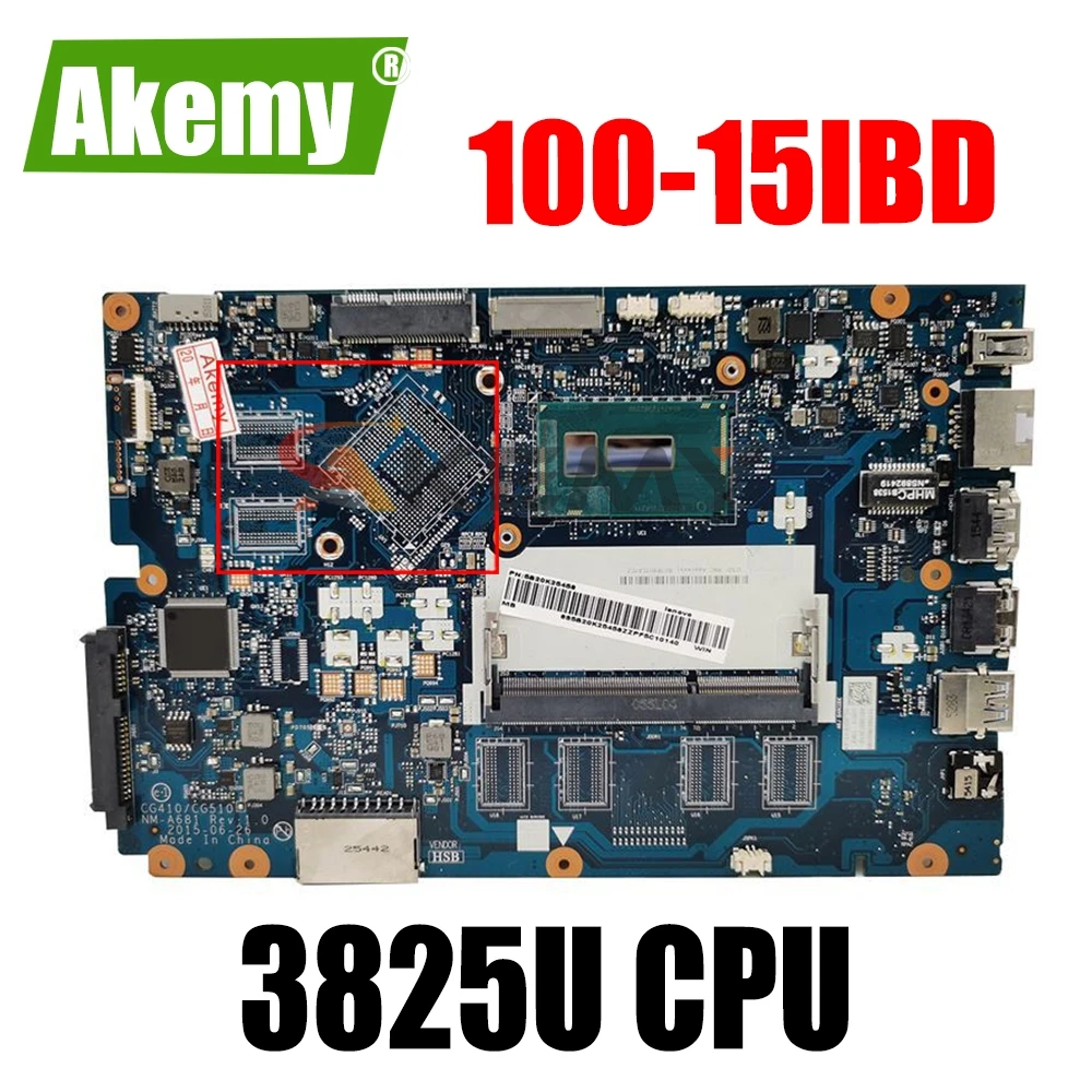 

NM-A681 motherboard For Lenovo Ideapad 100-15IBD 100 15IBD CG410/CG510 NM-A681 notebook motherboard pentium 3825U/3215U CPU