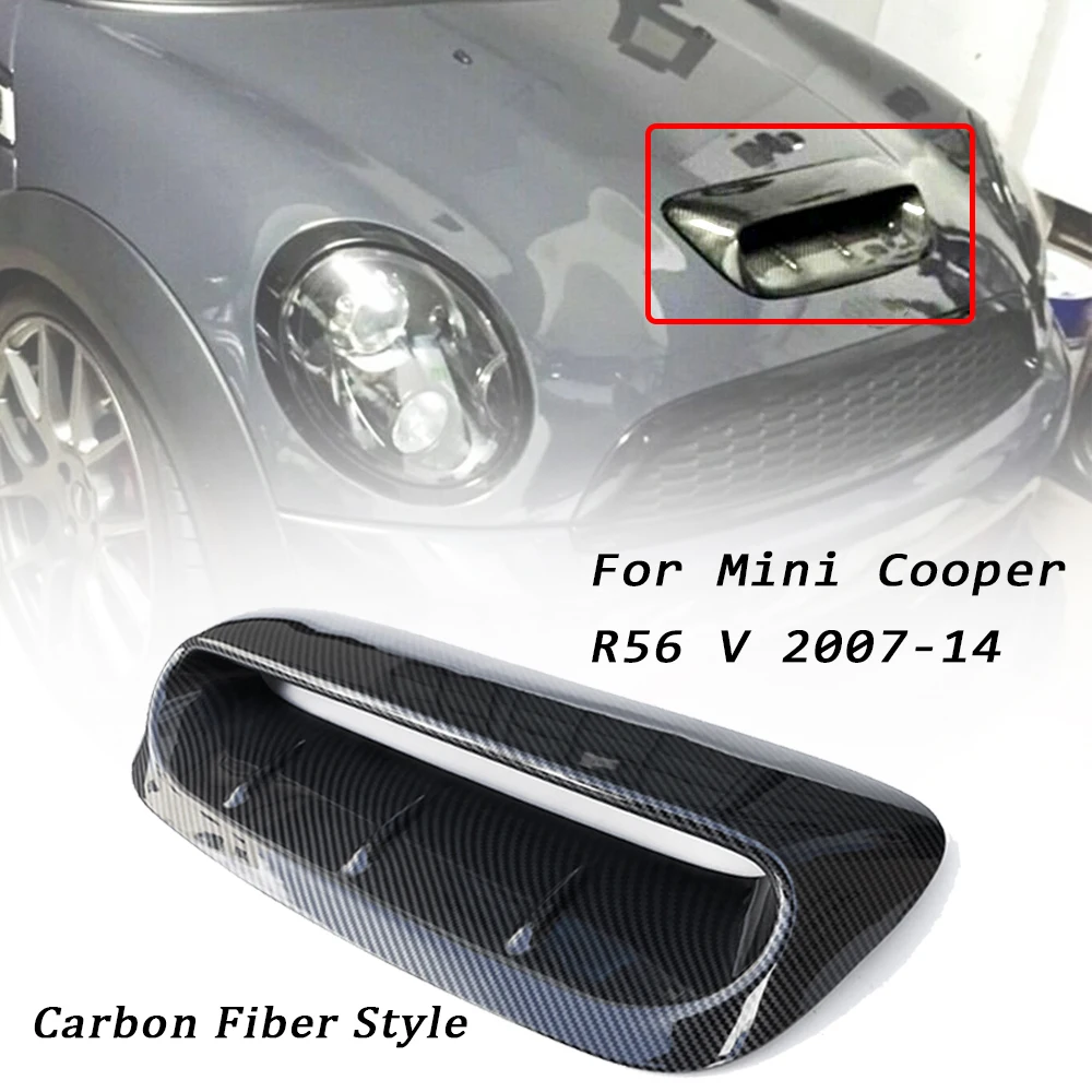 

Car Engine Hood Bonnet Scoop Air Vent Outlet Cover For Mini Cooper S R56 R55 R57 R58 R59 2007-2014 Gloss Black/Carbon Fiber Look