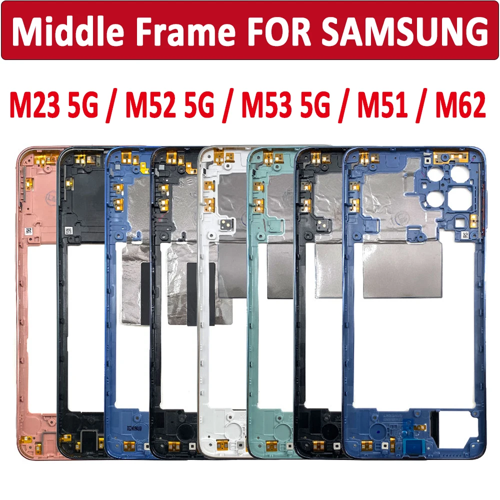 

NEW Middle Frame Holder Housing Replacement Repair Parts For Samsung Galaxy M23 M52 M53 5G M236B M536 M51 M62