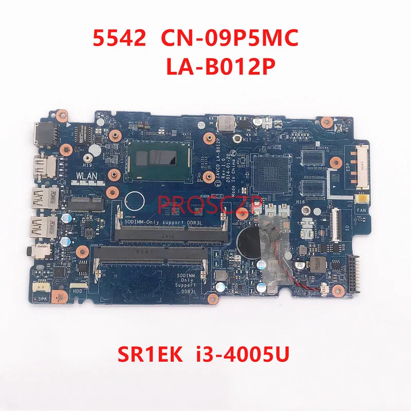   CN-09P5MC 09P5MC 9P5MC   DELL 5542,     SR1EK I3-4005U 100%,  ,  