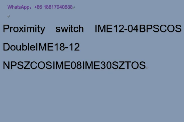 Фото Датчик приближения IME12-04BPSCOS Double IME18-12 NPSZCOSIME08IME30SZTOS №1