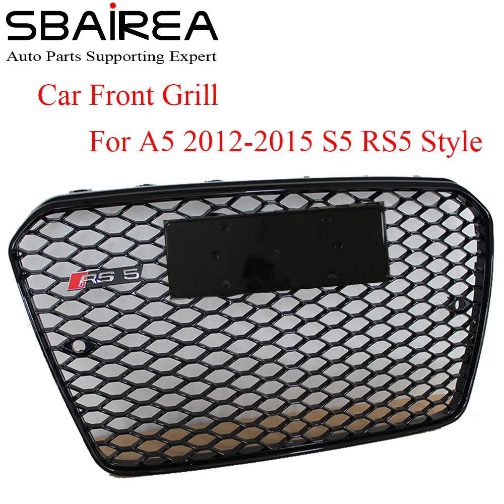 

SBAIREA Car Front Grill Honeycomb Bumper For Audi A5 S5 RS5 2012 2013 2014 2015 Auto Spare Part Car Accessories Grille