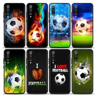 phone case for xiaomi mi a2 8 9 se 9t 10 10t 10s cc9 cc9e note 10 lite pro 5g soft silicone case cover football fans
