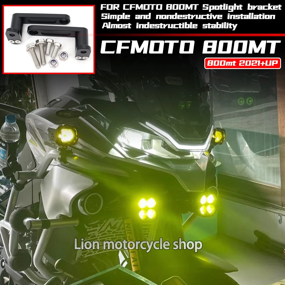 

New motorcycle accessories FOR CFMOTO 800MT Spotlight bracket CFMOTO800mt 2021-2022 parts