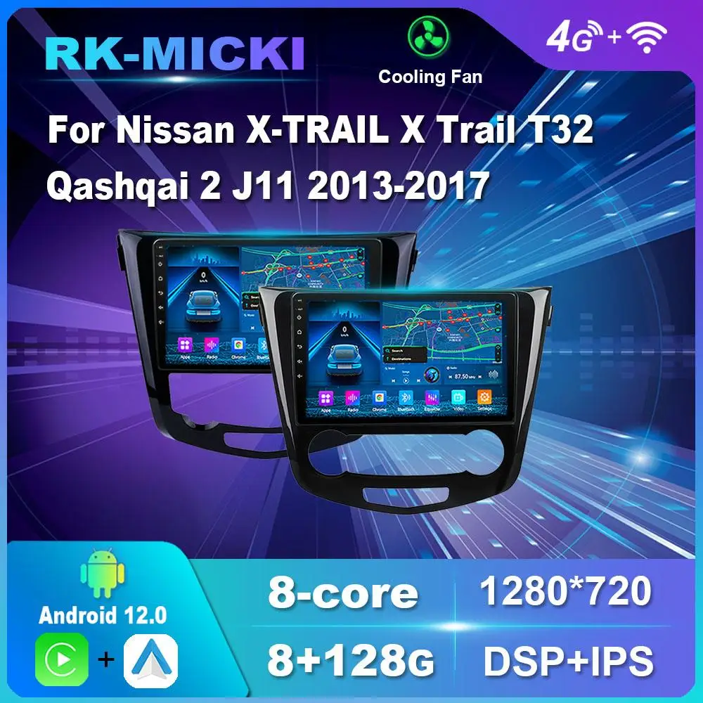 

10 Inch Android 12.0 For Nissan X-TRAIL X Trail T32 Qashqai 2 J11 2013-2017 Multimedia Player Auto Radio GPS Carplay 4G WiFi DSP
