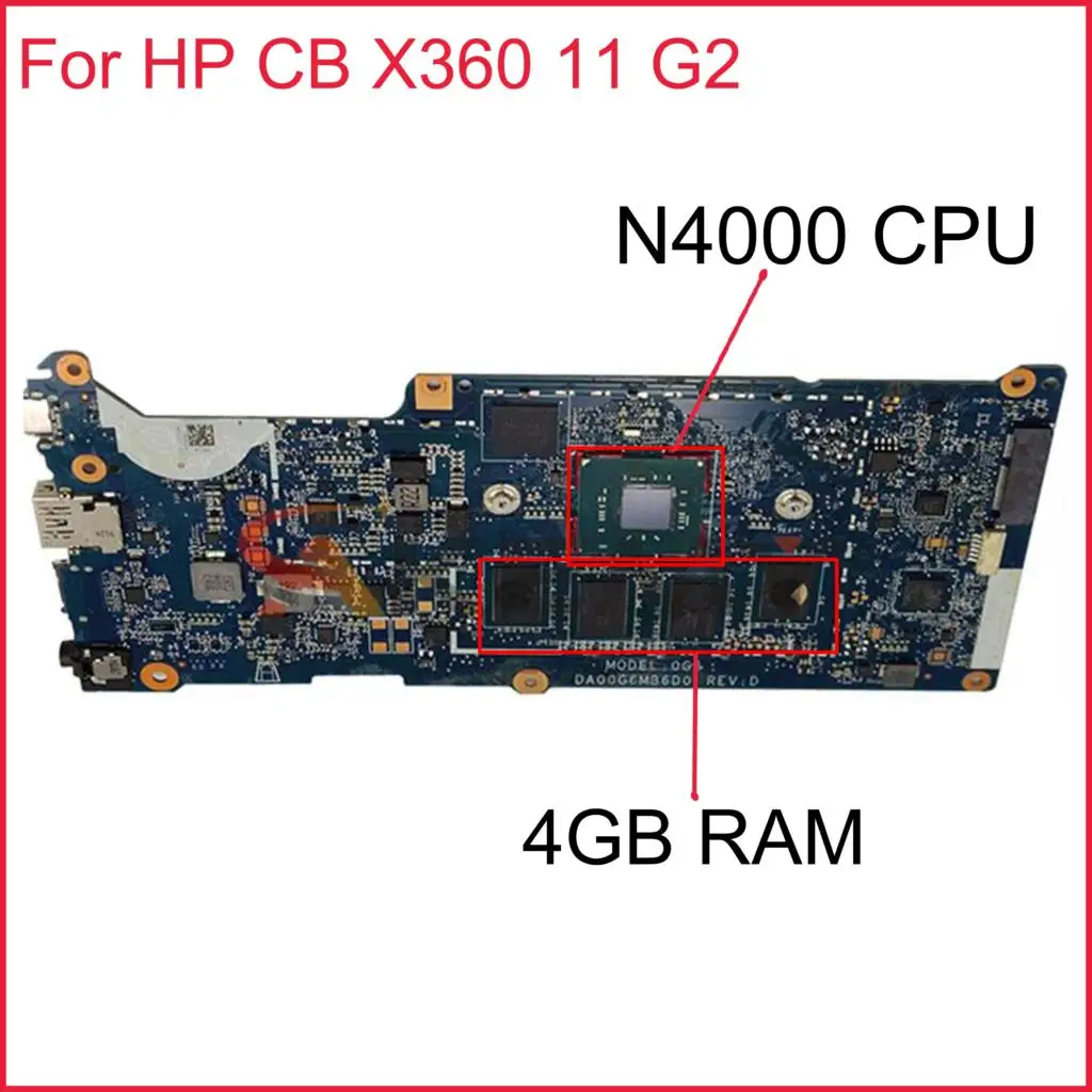 

L53192-001 For HP CB X360 11 G2 Laptop motherboard W/ Calyon N4000 CPU 4GB DA00G6MB6D0 Main board Tested OK