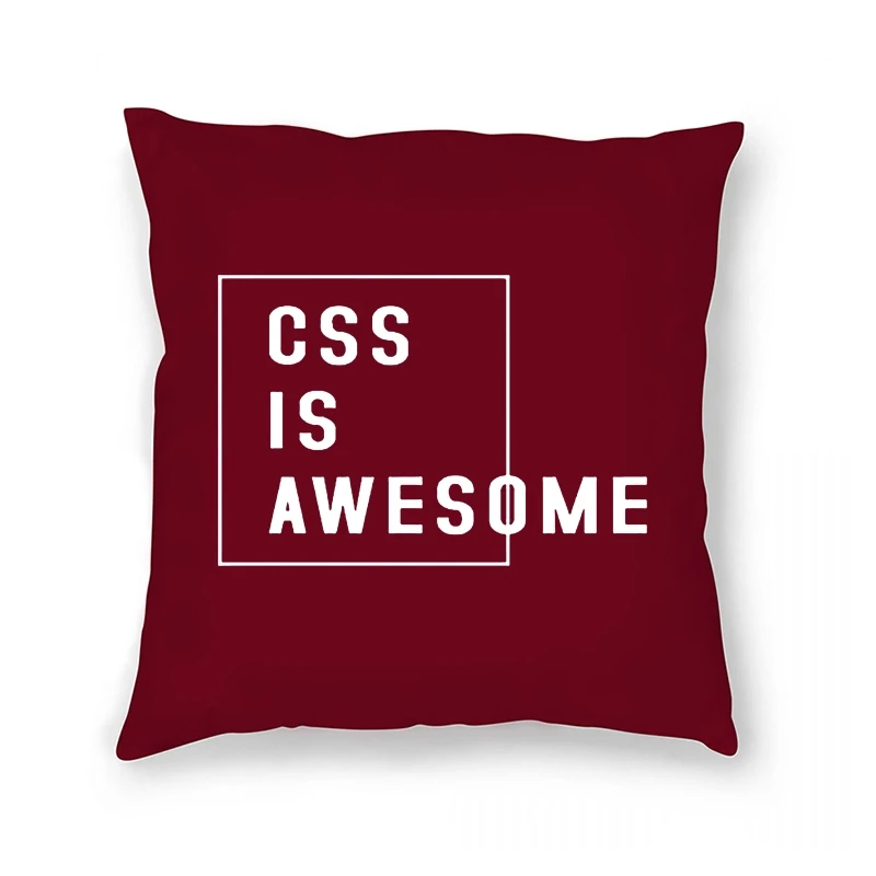 

Unisex Pillow Case Css Is Awesome Developer Coder Programmer IT Funny Joke Gift