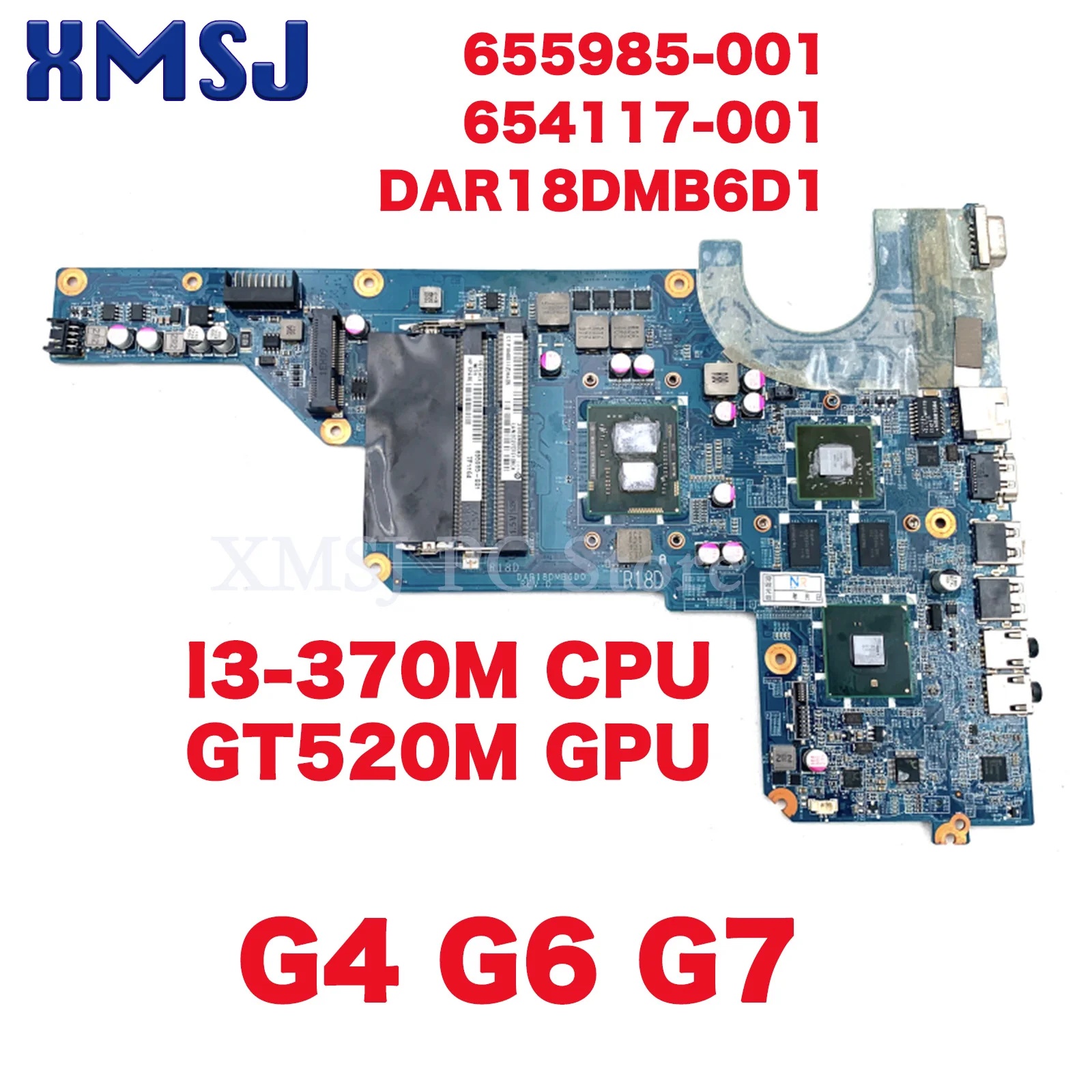

XMSJ 655985-001 654117-001 DAR18DMB6D1 Laptop Motherboard For HP Pavilion G4 G6 G7 I3-370M CPU GT520M GPU DDR3 Main Board
