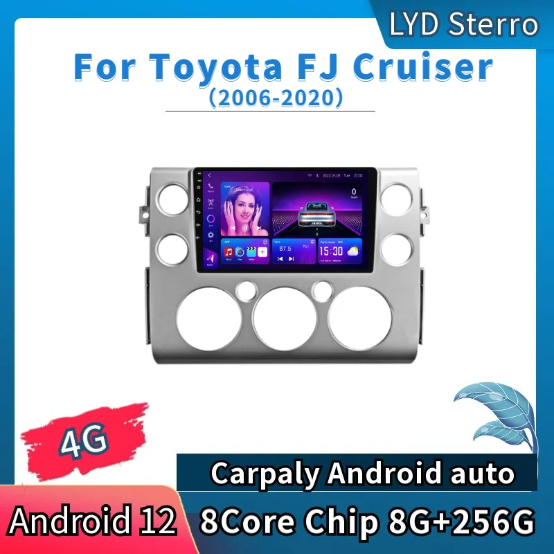 

LYD Sterro For Toyota FJ Cruiser 2006-2020 Car Radio Video Player GPS Auto Navigation 8Core Chip 8G+256G Android 12 Bluetooth