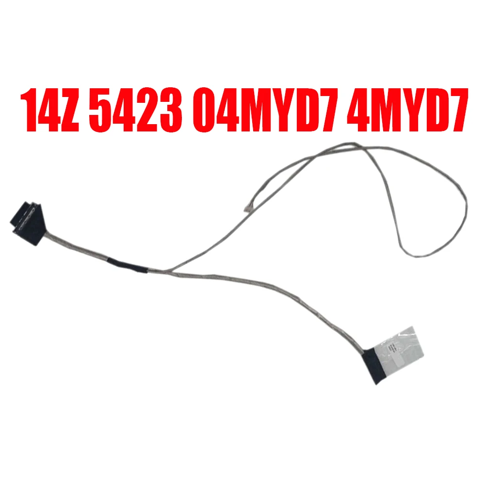 

04MYD7 4MYD7 Laptop LCD LVDS Cable For DELL For Inspiron 14Z 5423 50.4UV05.001 New