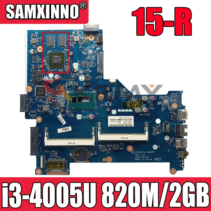 

Original For HP 15-R Laptop Motherboard With SR1EK i3-4005U 820M/2GB GPU DDR3L ZSO50 LA-A992P MB 100% Tested Fast Ship