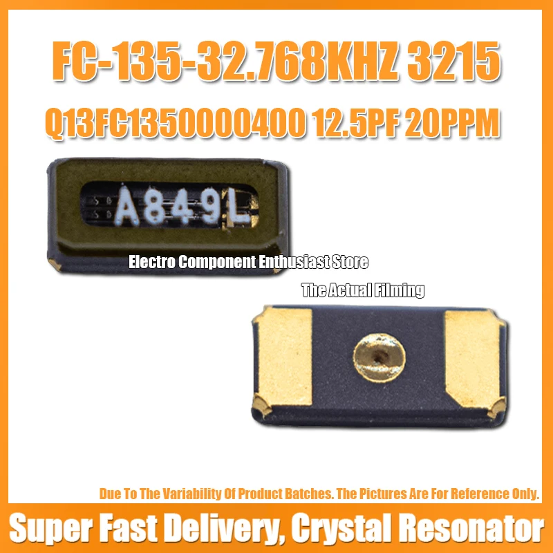 

10PCS FC135-32.768KHZ 3215 Q13FC1350000400 12.5PF 20PPM SMD Passive Crystal Resonator 3.2X1.5MM EPSON Time High-Precision Oscill