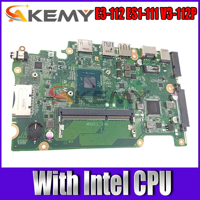 

NBMRK11001 NB.MRK11.001 для Acer Aspire E3-112 ES1-111 ZHK материнская плата для ноутбука DA0ZHKMB6C0 с процессором Intel 100% протестирован