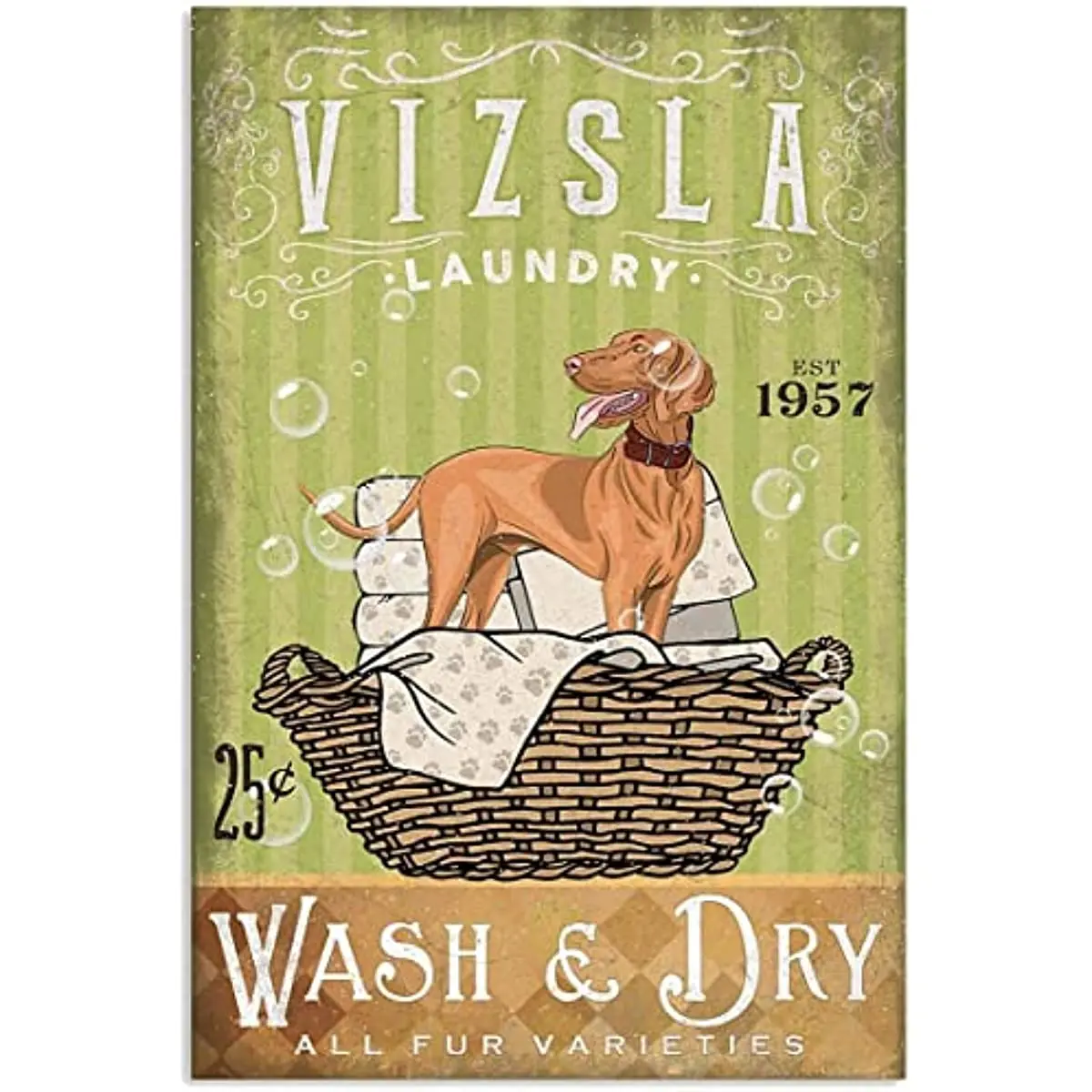 

Retro Vizsla Laundry Room Metal Tin Sign Poster Vintage Metal Plaque Wall Decor Gift For Bathroom Restaurant Farm Bedroom Cafe