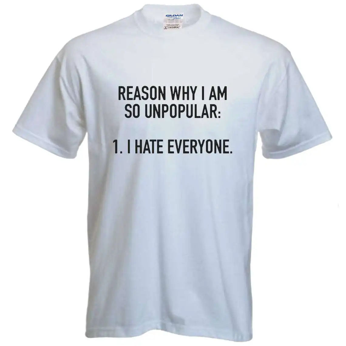 

Reason Why Unpopular Hate Everyone Funny Men T Shirts Dad 2015 Bone Graphic Unisex Tee Shirts Man O-Neck Oversized Tops Clothes
