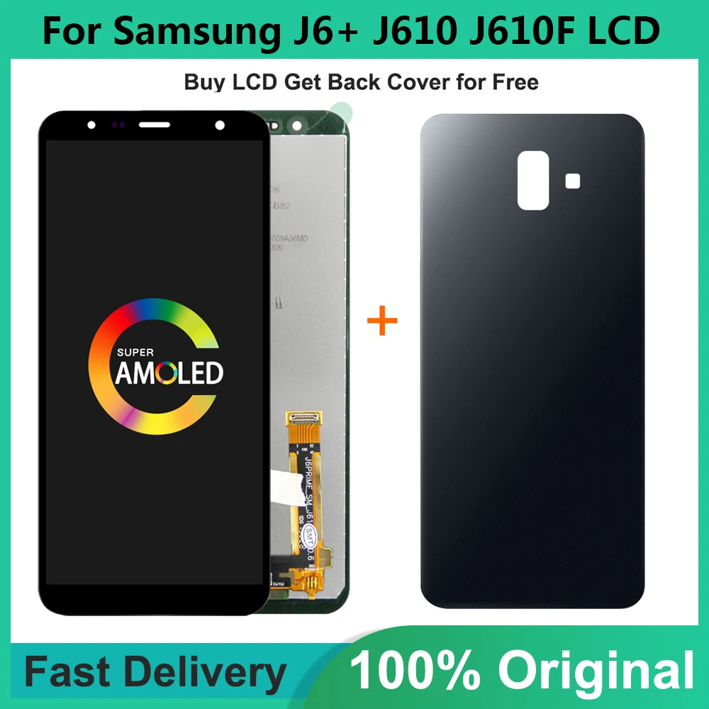 6,0 'Новый оригинальный для Samsung Galaxy J6 + J610 J610F J610FN дисплей Замена ЖК-экрана для Samsung J6 Plus экран дисплея