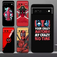 deadpool marvel cool phone case for google pixel 7 6 pro 6a 5a 5 4 4a xl 5g black shockproof silicone tpu cover