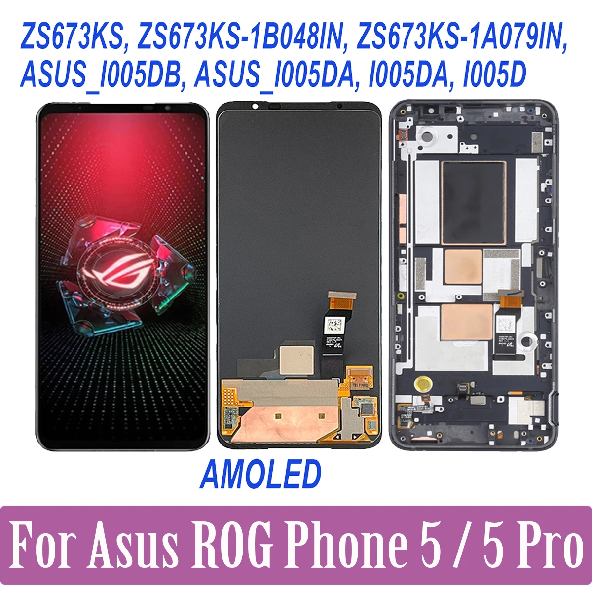 

6.78" Original Amoled For ASUS ROG Phone 5 Pro LCD Display Touch Screen Digitizer For Rog5 Pro ZS673KS 1B048IN I005DA I005DB LCD