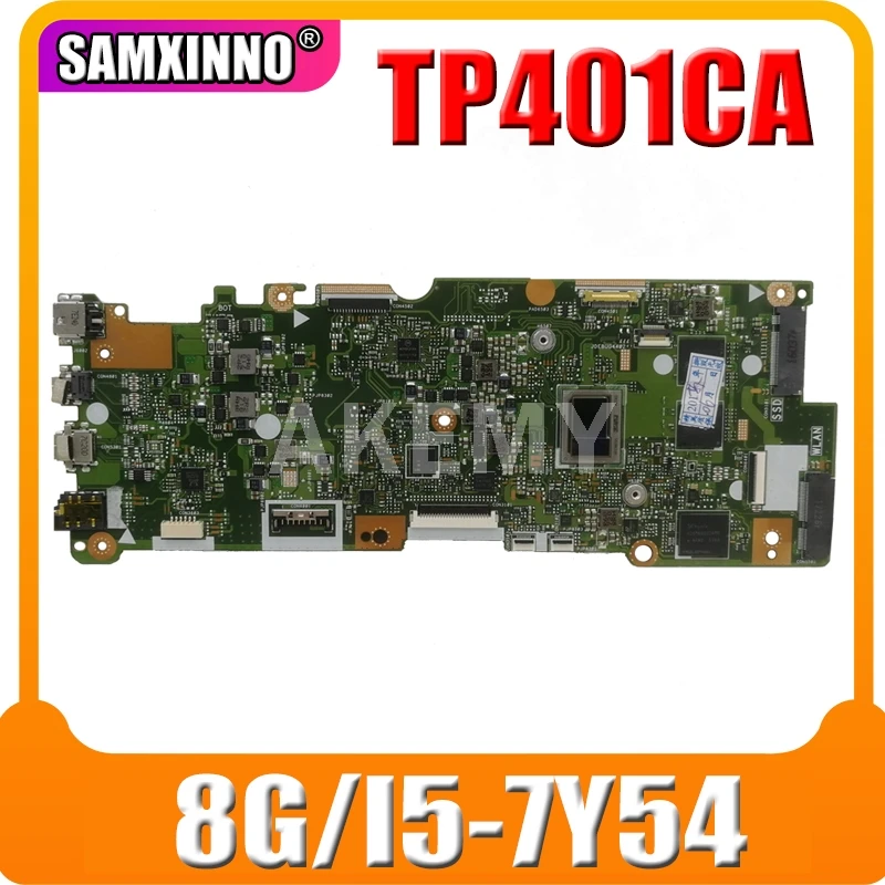 

New TP401CA 8GB RAM/i5-7Y54U 128G-SSD Motherboard For Asus VivoBook Flip 14 TP401C TP401CA Laotop Mainboard Motherboard