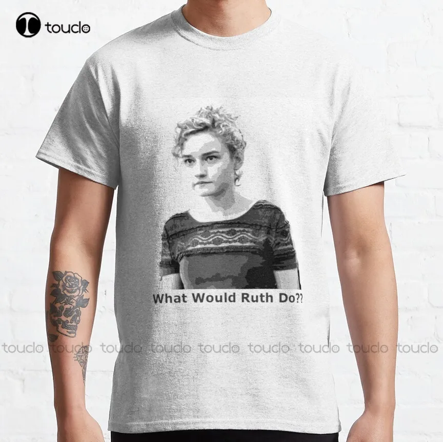 

What Would Ruth Do Rules To Live Your Life By! Great Ruth Langmore Pop Art Graphic Classic T-Shirt Breathable Cotton