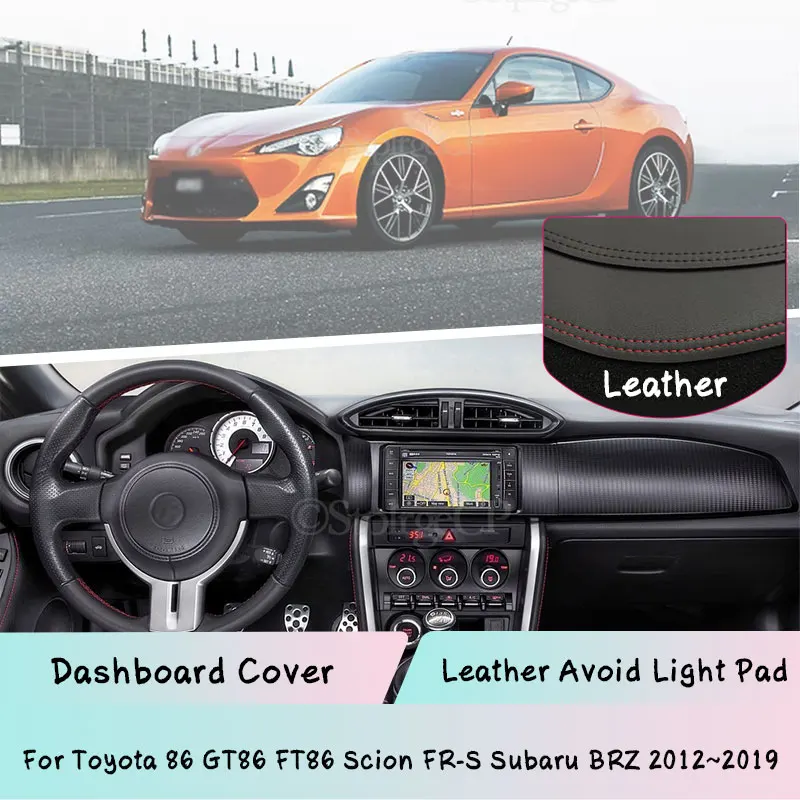 

Leather Dashboard Cover Mat For Toyota GT86 FT86 Scion FR-S Subaru BRZ 2012~2019 Light-proof pad Sunshade Dashmat Protect panel