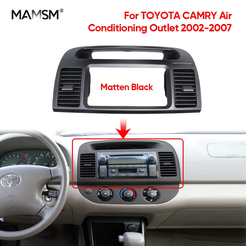 2002-2007 для TOYOTA CAMRY передняя приборная панель автомобиля центральная решетка