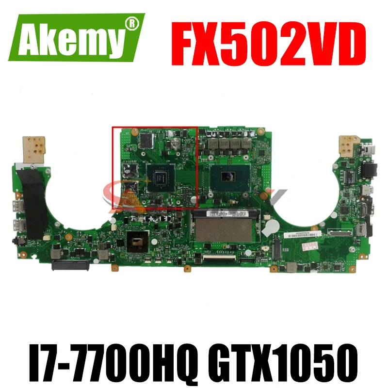 

Akemy FX502VD Laptop Motherboard For Asus FX502V FX502VD FX502VE FX502VM Mainboard 8G RAM I7-7700HQ GTX1050 4G graphics