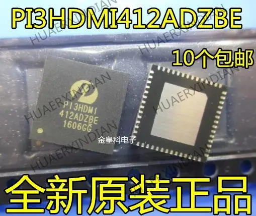 

10PCS New Original PI3HDMI412ADZBE QFN56 PI3HDMI412