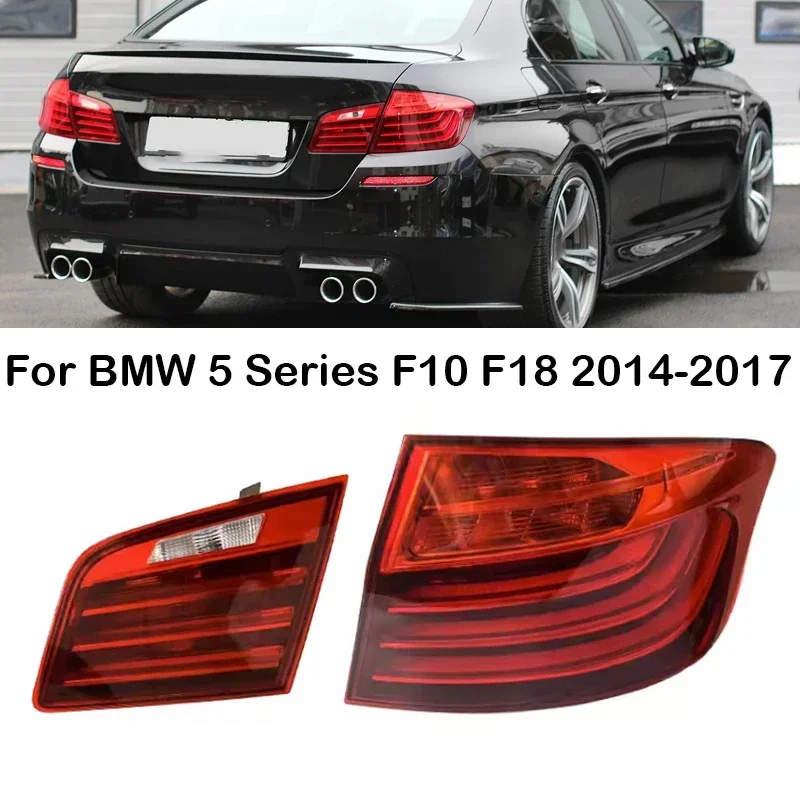Новый! Для BMW 5 серии F10 F18 520LI 523LI 525LI 528LI 530LI 535LI 2014-2017 Автомобильный задний фонарь в