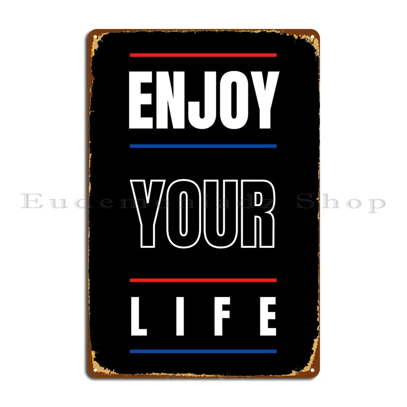 

Наслаждайтесь жизнью, металлический плакат с табличкой в гараже, дизайнерский проектный плакат