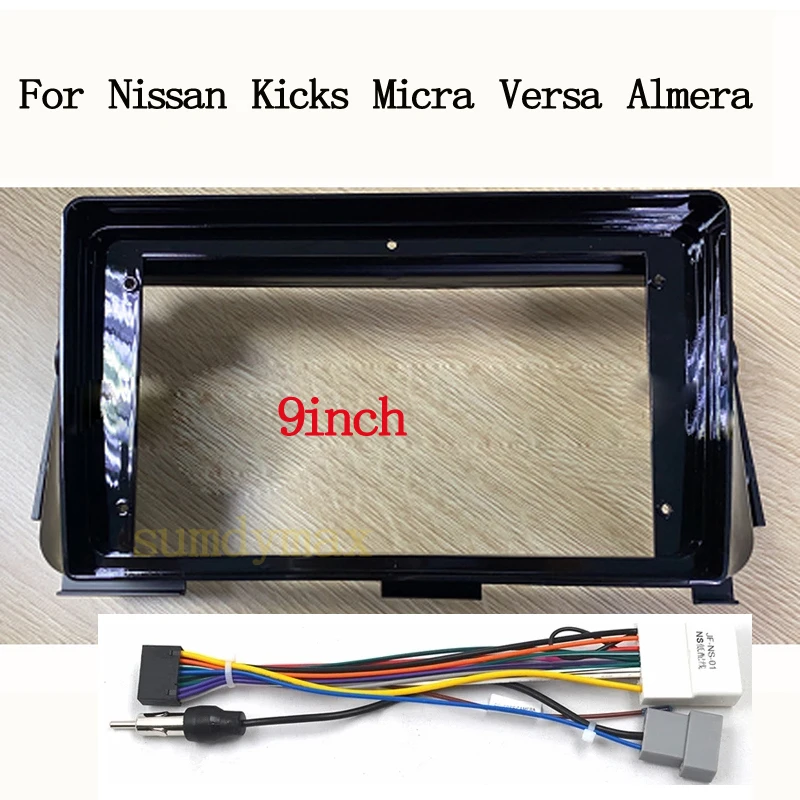 

9 inch 2din Car Radio Fascia for Nissan Kicks Micra Versa Almera Android Radio Dashboard Kit Face Plate Fascia Frame cable wire