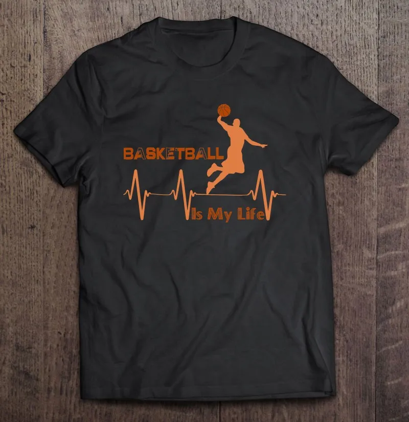 

Basketball Is My Life Basketball Player Heartbeat T-Shirt Shirt Sport Men T-Shirt Tshirt T Shirt Blank Shirt Men T Shirt Women
