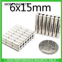 5102050100pcs 6x15 mm thick strong cylinder rare earth magnet 6mm15mm round neodymium magnet 6x15mm small magnet disc 615