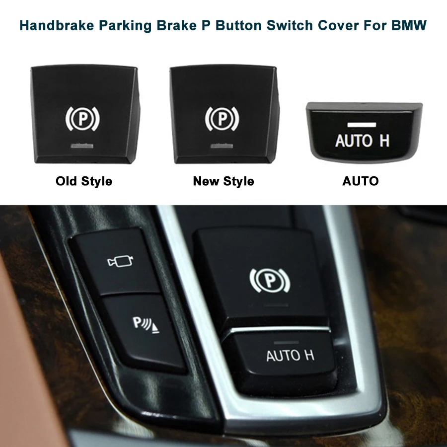 

Handbrake Parking Brake P Button Switch Cover For BMW 5 7 Series F01 F02 F07 F10 F11 F18 F30 520 523 730 2009-2017