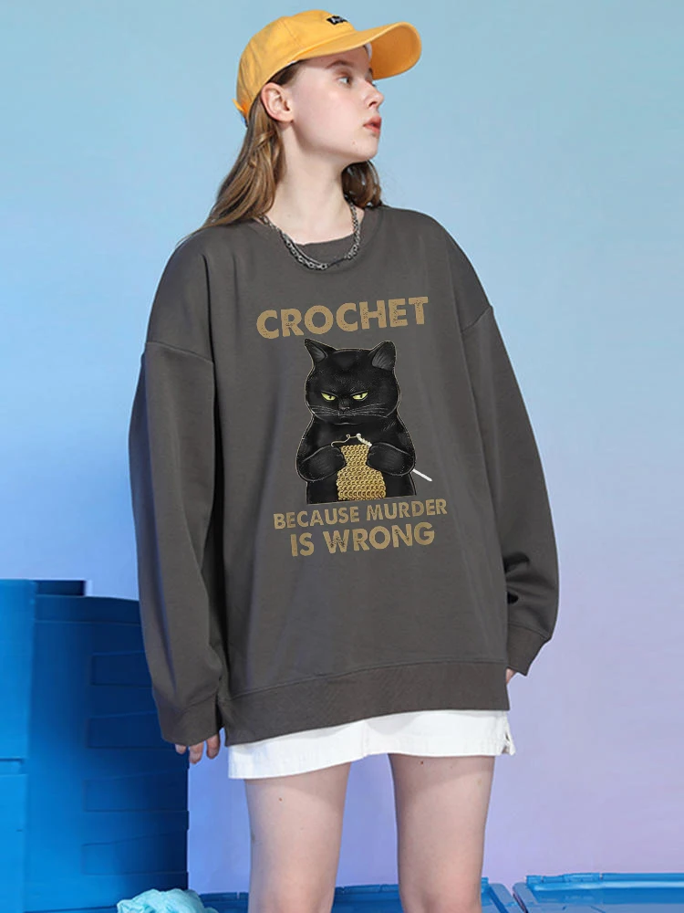 

Crochet Because Murder Is Wrong Cat Knitting Woolen Yarn Print Women Sweatshirt Funny Fashion Long Sleeves Casual Womans Hoodies
