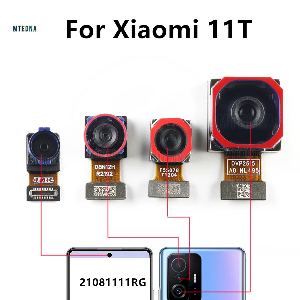 

Tested Back Big Rear Main Camera Module For Xiaomi Mi 11T 21081111RG Small Facing Front Camera Flex Cable Mi11T 108MP