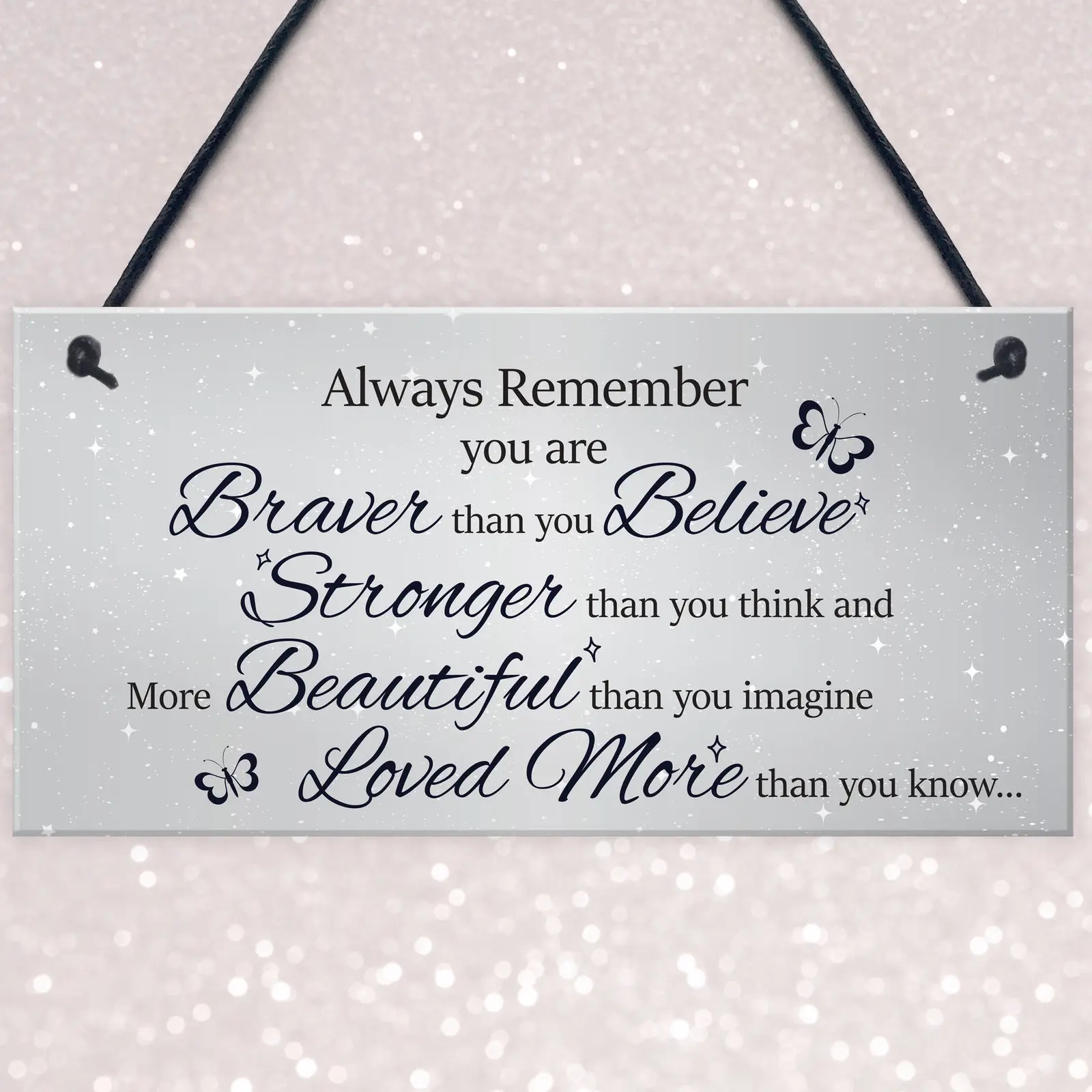 

"Always remember you're...... "Wooden Hanging Plaque Home Decoration
