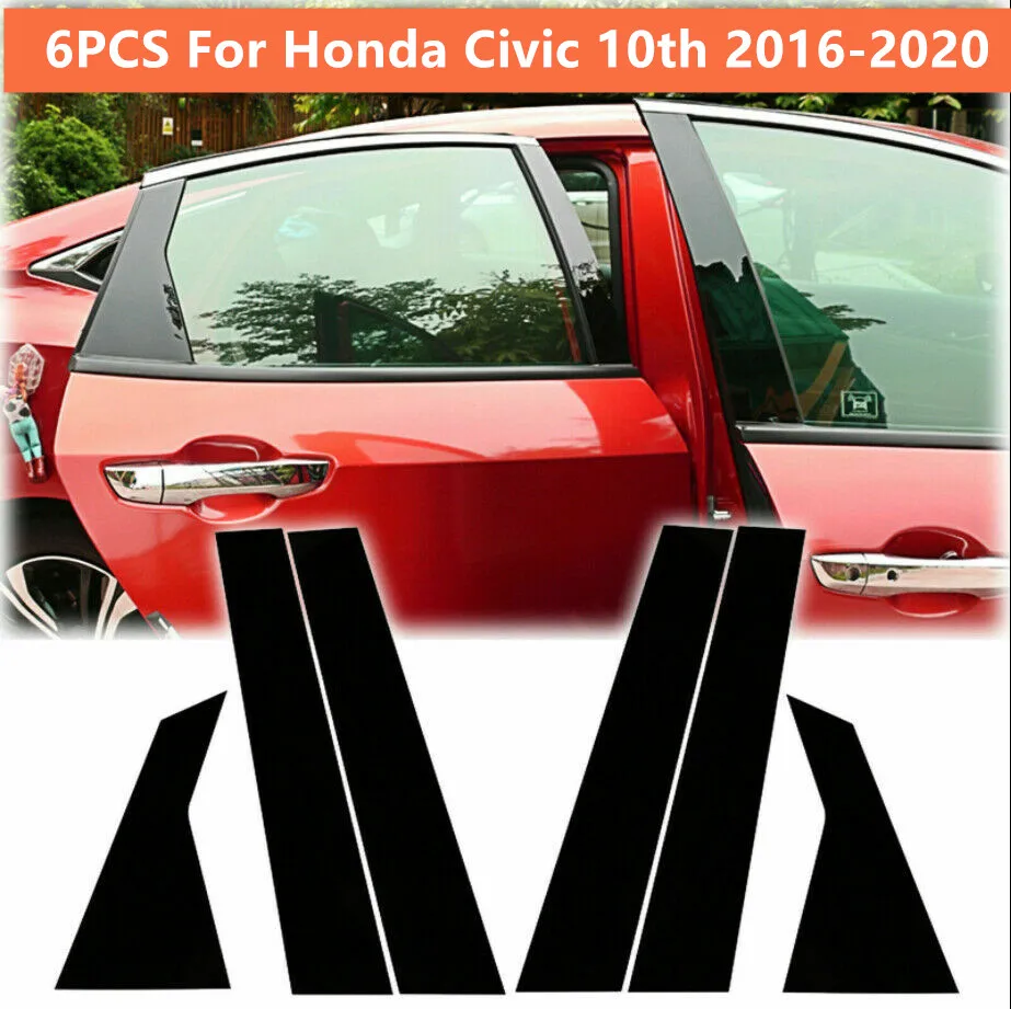 6Pcs Glossy Black Door Window Trim Pillar Posts Pillar Molding Cover Fit For Honda Civic 10th 2016-2020