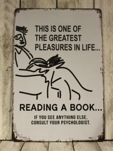 

Металлическая табличка 1d One of the Greatest Pleasures in Life is Reading a Book