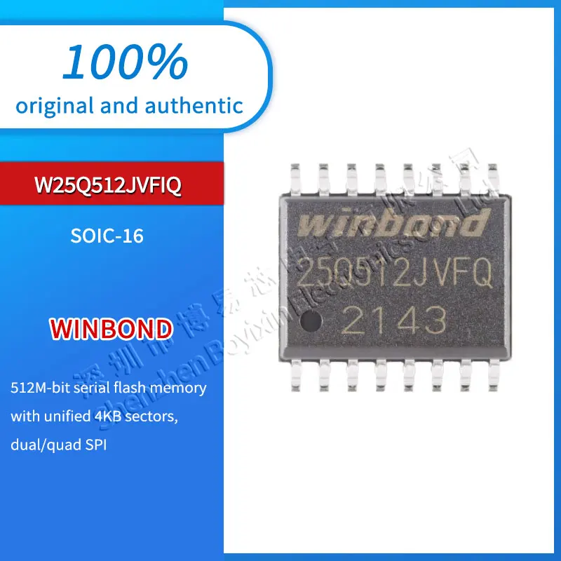 

Original authentic patch W25Q512JVFIQ SOIC-16 3V 512M-bit serial flash memory chip