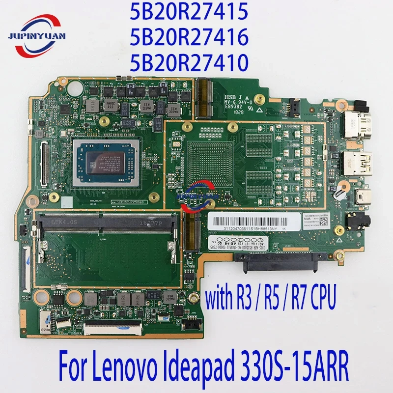 

Материнская плата 5B20R27415 5B20R27416 5B20R27410 для ноутбука Lenovo Ideapad 330S-15ARR, материнская плата с процессором R3 / R5 / R7 100% ОК