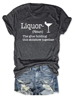 teeteety womens high quality 100 cotton liquor is the glue keeping the world together o neck t shirt